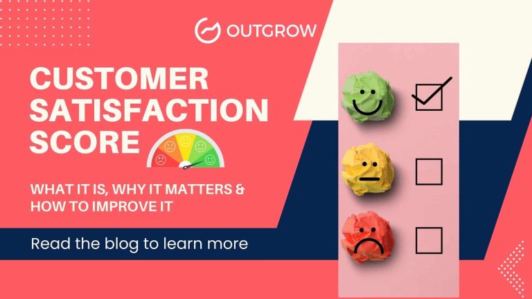 Customer Satisfaction Score: What It Is, Why It Matters & How to Improve It