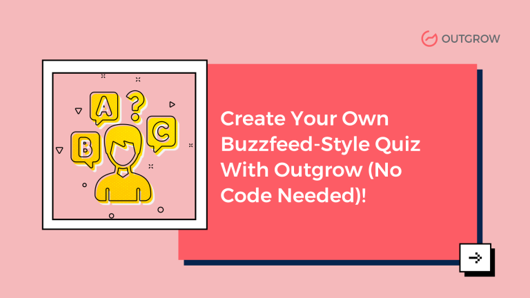 Create Your Own Buzzfeed-Style Quiz With Outgrow (No Code Needed)