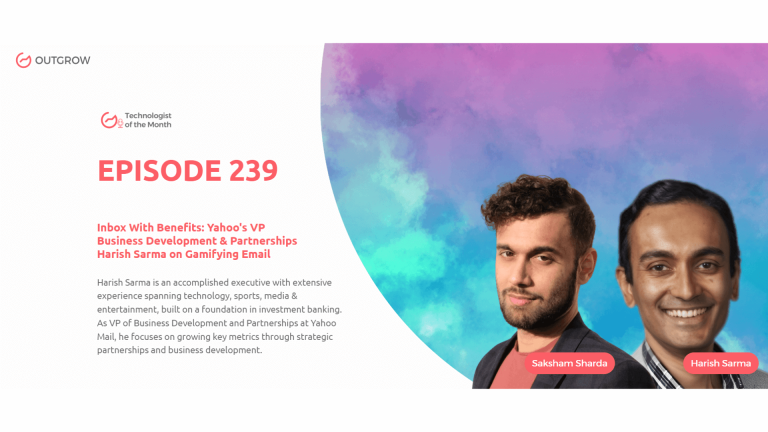 Marketer of The Month Podcast- EPISODE 239: Inbox With Benefits: Yahoo’s VP Business Development & Partnerships Harish Sarma on Gamifying Email