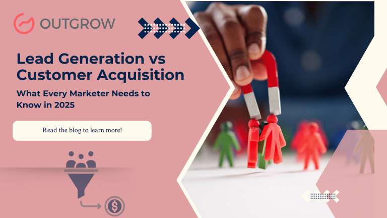 Lead Generation vs Customer Acquisition: What Every Marketer Needs to Know in 2025