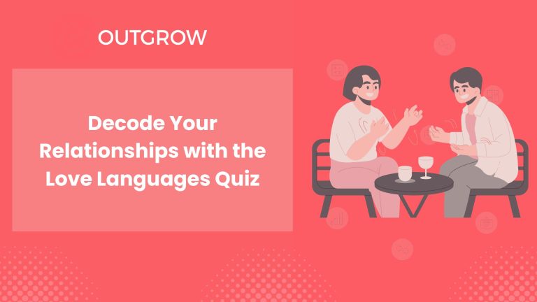 Decode Your Relationships with the Love Languages Quiz!