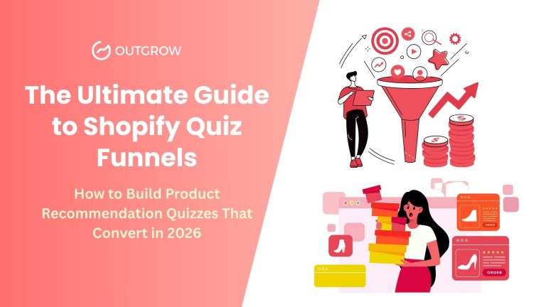 The Ultimate Guide to Shopify Quiz Funnels: How to Build Product Recommendation Quizzes That Convert in 2026