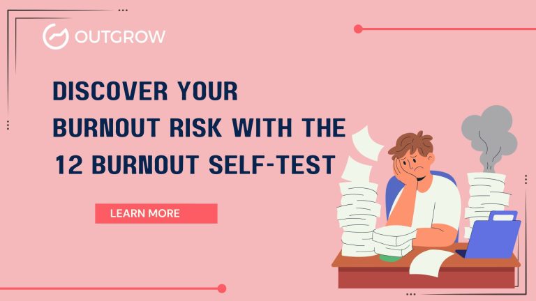 Discover Your Burnout Risk with the 12 Burnout Self-Test!