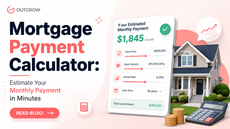 Mortgage Payment Calculator: Estimate Your Monthly Payment in Minutes