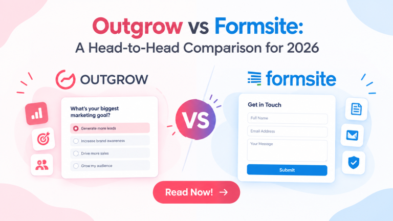 Outgrow vs Formsite: A Head-to-Head Comparison for 2026